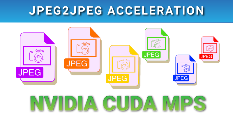 Jpeg2jpeg acceleration on CUDA MPS