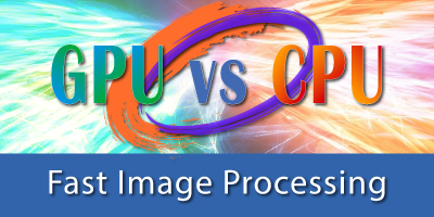 cpu vs gpu image processing